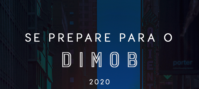 Se prepare para o DIMOB 2020